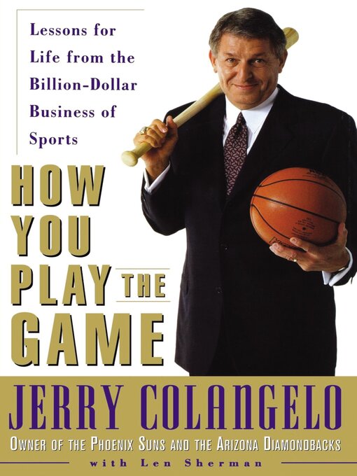 Title details for How You Play the Game by Jerry Colangelo - Available